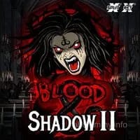 Blood & Shadow 2